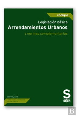 Bertrand.pt - Legislación Básica. Arrendamientos Urbanos Y Otras Normas Complementarias