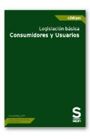 Legislacion Basica. Consumidores Y Usuarios