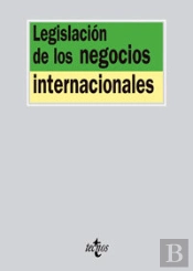 Legislación De Los Negocios Internacionales