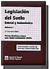 Legislación Del Suelo Estatal Y Autonómica 2ª Edición 2003