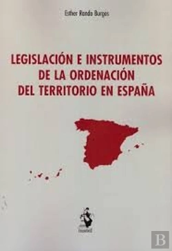 Bertrand.pt - Legislación E Instrumentos De La Ordenación Del Territorio En España