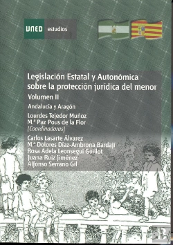 Bertrand.pt - Legislación Estatal Y Autonómica Sobre La Protección Jur¡Dica Del Menor. Andaluc¡A Y Aragón