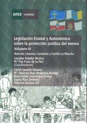 Legislación Estatal Y Autonómica Sobre La Protección Jur¡Dica Del Menor. Asturias, Canarias, Cantabr