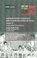 Legislación Estatal Y Autonómica Sobre La Protección Jur¡Dica Del Menor. La Rioja, Madrid, Murcia Y