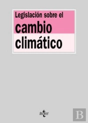 Legislación Sobre El Cambio Climático