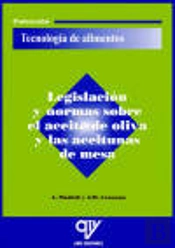 Legislacion Y Normas Sobre El Aceite De Oliva Y Las Aceitunas De Mesa