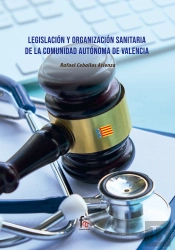 Legislacion Y Organizacion Sanitaria De La Comunidad