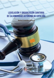 Legislacion Y Organizacion Sanitaria De La Comunidad