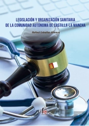 Legislacion Y Organizacion Sanitaria De La Comunidad