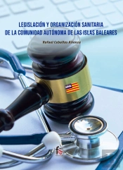 Legislacion Y Organizacion Sanitaria De La Comunidad