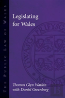 Legislating For Wales
