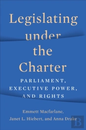 Legislating Under The Charter