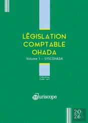 Législation Comptable Ohada Volume 1 : Syscohada
