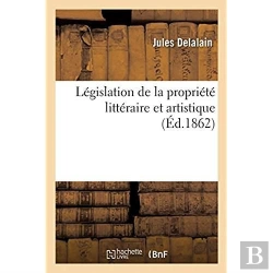 Bertrand.pt - Legislation De La Propriete Litteraire Et Artistique