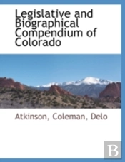 Legislative And Biographical Compendium