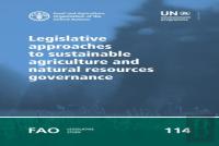 Legislative Approaches To Sustainable Agriculture And Natural Resources Governance