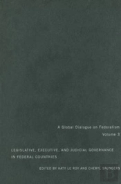 Legislative, Executive, And Judicial Governance In Federal Countries