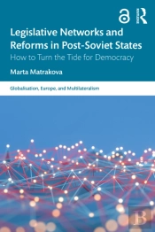 Legislative Networks And Reforms In Post-Soviet States