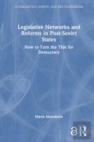 Legislative Networks And Reforms In Post-Soviet States
