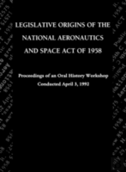 Bertrand.pt - Legislative Origins Of The National Aeronautics And Space Act Of 1958