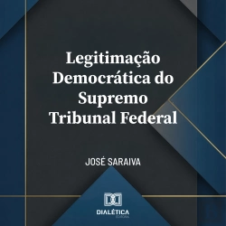 Bertrand.pt - Legitimação Democrática Do Supremo Tribunal Federal