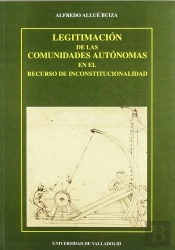 Legitimación De Las Comunidades Autonomas En El Recurso De Inconstitucionalidad, La