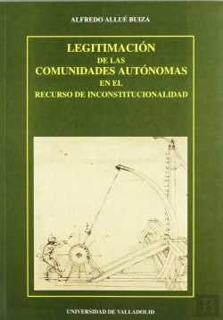 Bertrand.pt - Legitimación De Las Comunidades Autonomas En El Recurso De Inconstitucionalidad, La