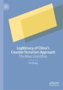 Legitimacy Of Chinaâ€™S Counter-Terrorism Approach