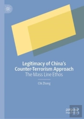 Legitimacy Of Chinaâ€™S Counter-Terrorism Approach