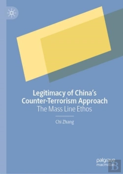 Bertrand.pt - Legitimacy Of China'S Counter-Terrorism Approach