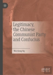 Legitimacy, The Chinese Communist Party And Confucius