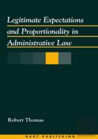 Legitimate Expectations And Proportionality In Administrative Law