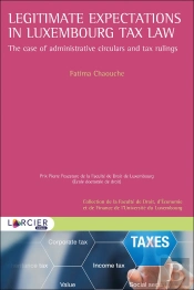 Legitimate Expectations In Luxembourg Tax Law ; The Case Of Administrative Circulars And Tax Rulings