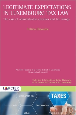 Bertrand.pt - Legitimate Expectations In Luxembourg Tax Law ; The Case Of Administrative Circulars And Tax Rulings