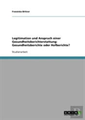 Legitimation Und Anspruch Einer Gesundheitsberichterstattung