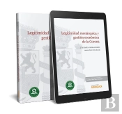 Legitimidad Monárquica Y Gestión Económica De La Corona (Papel + E-Book)
