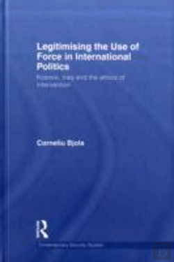 Bertrand.pt - Legitimising The Use Of Force In International Politics