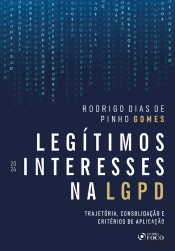 Legítimos Interesses Na Lgpd - 1ª Ed - 2024