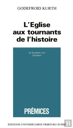 Bertrand.pt - L'Eglise Aux Tournants De L'Histoire