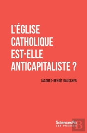 L'Église Catholique Est-Elle Anticapitaliste ?