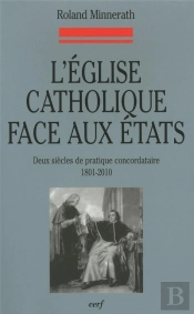 L'Eglise Catholique Face Aux Etats