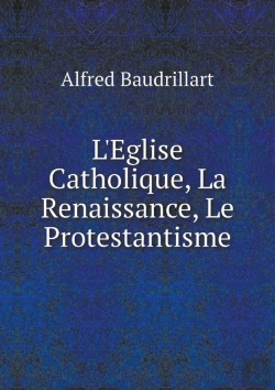 Bertrand.pt - L'Eglise Catholique, La Renaissance, Le Protestantisme