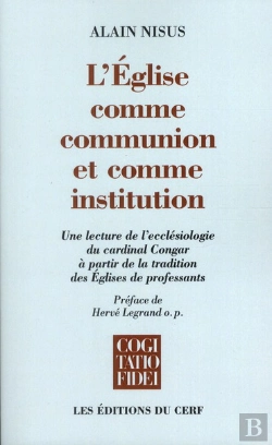 Bertrand.pt - L'Eglise Comme Communion Et Comme Institution