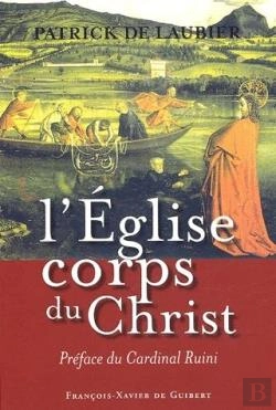 Bertrand.pt - L'Eglise, Corps Du Christ : Une Perspective Catholique