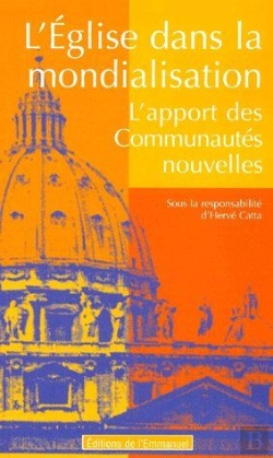 Bertrand.pt - L'Église Dans La Mondialisation ; L'Apport Des Communautés Nouvelles