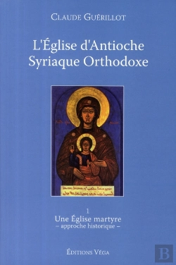 Bertrand.pt - L'Église D'Antioche Syrienne Orthodoxe Tome 1