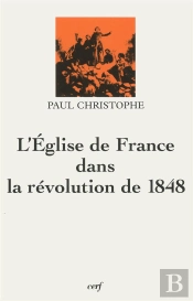 L'Eglise De France Dans La Revolution De 1848