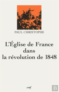 Bertrand.pt - L'Eglise De France Dans La Revolution De 1848