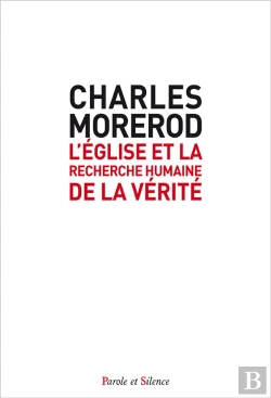 Bertrand.pt - L'Eglise Et La Recherche Humaine De La Vérité