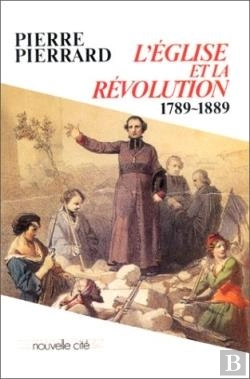 Bertrand.pt - L'Eglise Et La Revolution 1789 1889